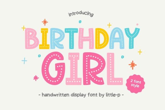 Birthday Girl: The Playful Display Font for Editorial Design