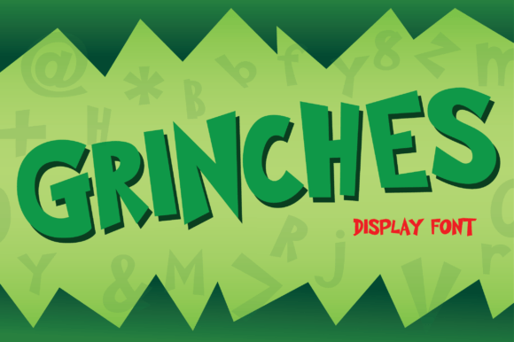 Grinches: The Quirky Display Font for Cheerful Craft Projects