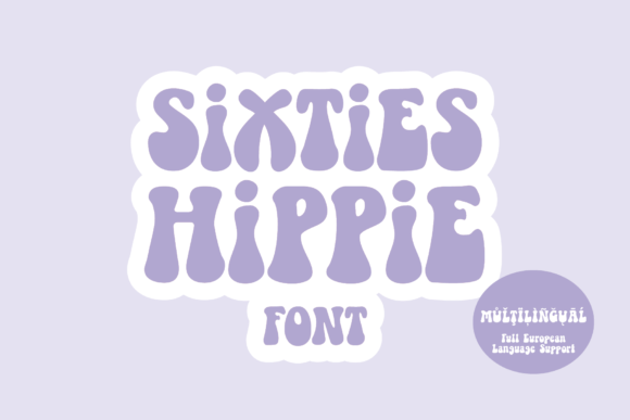 Sixties Hippie: The Ultimate Retro Display Font