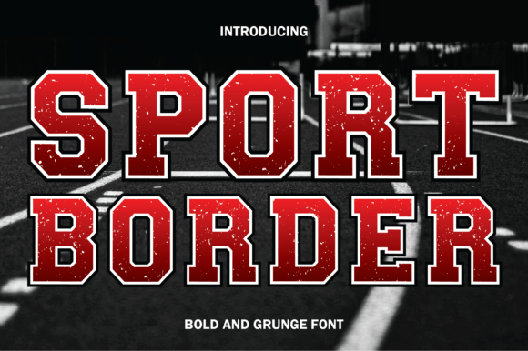 Sport Border: A Bold Display Font for Energetic Branding